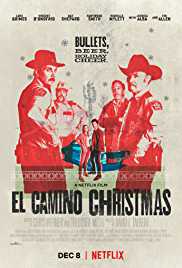 Free Download El Camino Christmas Movie-Show-Video in HD Mp4